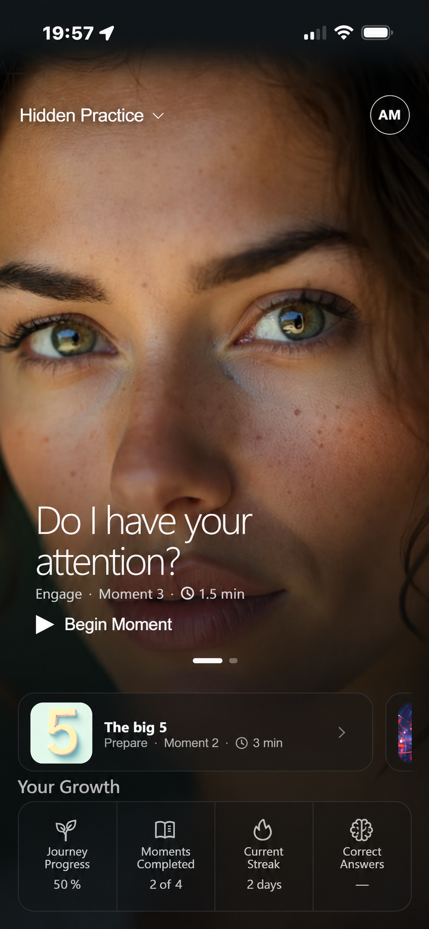 Home: Do I have your attention?, Engage Moment 3, Begin Moment
