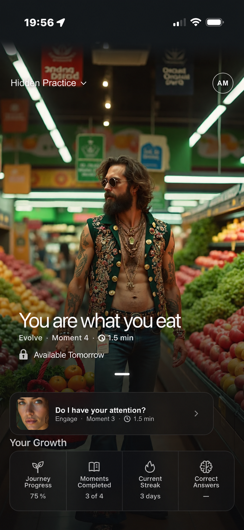 Home with the next Moment, You are what you eat, available tomorrow